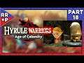 Zelda The Relic Hunter | Let's Play Hyrule Warriors Age of Calamity Blind Playthrough | Part 18