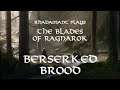 RimWorld The Blades of Ragnarok - Berserked Brood // EP116