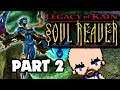 Soul Reaver Part 2 - Sega Head