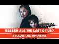 A Plague Tale: Innocence - Besser als Last of Us? | Review