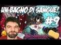 UN BAGNO DI SANGUE!! #9 GAMEPLAY ITA [BLOODSTAINED:RITUAL OF THE NIGHT]