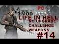 Resident Evil 4 PC 2007 - Mod Life in Hell PRO - No Upgrade Weapons #14(Ilha)
