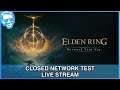 Three Hours of Elden Ring Closed Network Test Gameplay w/ Commentary (Live Stream Archive)