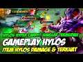 GAMEPLAY HYLOS | HYLOS HYPER CARRY! ITEM HYLOS DAMAGE & TERKUAT! JUNGLER TERMUDAH! TUTORIAL HYLOS MM