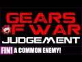 A COMMON ENEMY! - Gears of War: Judgement - Finale!