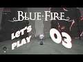 Let's Play: Blue Fire – Folge 03: Mit der Kraft der zwei Herzen! [Nintendo Switch]