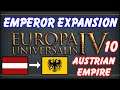 EU4 Emperor - Austrian Empire - Episode 10 [Twitch Vod]