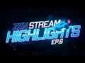 ZEN Stream Highlights #6