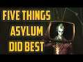 5 Things Batman Arkham Asylum Did BEST