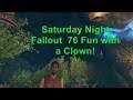 #fallout76 Saturday Night Fun with a Clown! Archer or Commando - Have Questions? Come Ask!
