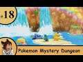 Pokemon mystery dungeon DX Ep18 On the run! -Strife Plays