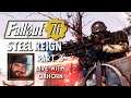 Steel Reign Part 3 - Live with Oxhorn - Fallout 76