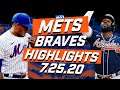 Mets fall short to the Braves 5-3 in extra innings | 7.25.20 | New York Mets | SNY
