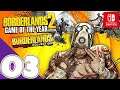 Borderlands 2 Game of the Year Edition [Switch] - Gameplay Walkthrough Part 3 - No Commentary