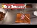 Cooking Simulator #11: Frisches Rinderfilet | Essen geht zurück | Koch Simulator