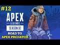 Road to Apex Predator - EP12 (Platinum IV Tier) - Apex Legends Season 2 Gameplay