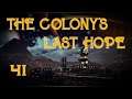 The Colony's Last Hope - Let's Play The Outer Worlds Episode 41: The Vicar's Vision