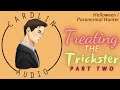 ASMR Voice: Treating the Trickster (Part 2) [Halloween] [Paranormal Hunter] [M4F]