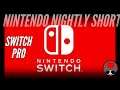 NINTENDO SWITCH PRO ANNOUNCEMENT-(well we think so)