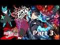 Persona 5 Strikers (PS5) Lets Play: Part 3 - Alice must Die!!