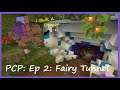 Fairy Tunnel: PCP Survival Ep 2
