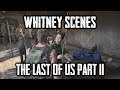 The Last Of Us Part II — Whitney Loves The PS Vita, Ellie And Abby Not So Much (PS4 Pro)
