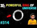 MOST POWERFUL RING OF UNIVERSE GTA 5 | GTA5 GAMEPLAY #314