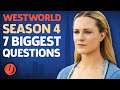 WESTWORLD Season 4: 7 Major Questions We Need Answered & Top Theories