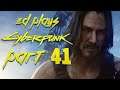 Ed Plays Cyberpunk 2077 (FINAL) | Part 41 | PS5 | 4K 60FPS
