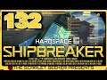 Hardspace: Shipbreaker - Part 132 - I'M BACK