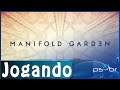 Manifold Garden (PS4) - Gameplay - Primeiros 46 Minutos