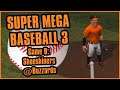 Pitchers Have a High Mortality Rate | Super Mega Baseball 3 - Game 8