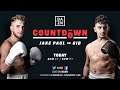 Jake Paul vs. Gib COUNTDOWN SHOW (Official Live Stream)