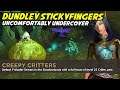 Dundley Stickyfingers (Critter) - Uncomfortably Undercover