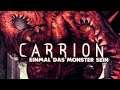 Einmal Monster sein ⭐ Let's Play CARRION Demo 👑 Angespielt [Deutsch][Gameplay]