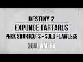 Destiny 2 Expunge Tartarus 4:29 Solo Flawless Warlock - Perk Shortcuts - Console - Old Guy