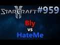 StarCraft 2 - Replay-Cast #959 - Bly (Z) vs HateMe (Z) - WCS Spring 2019 [Deutsch]