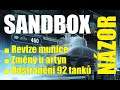 SANDBOX - revize munice, odstranění 92 tanků | NÁZOR