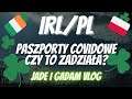 Jak i co? Irlandia/Polska - Paszporty covidowe, czy to zadziała?