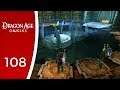 A bridge of light and transparency - Let's Play Dragon Age: Origins #108