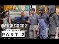 WATCH DOGS 2 Walkthrough Gameplay Part 2 - (4K 60FPS) RTX 3090 - No Commentary