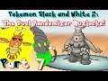 How the Mighty Have Fallen | Pokemon BW2 Duel Randomizer Nuzlocke! - Part 7