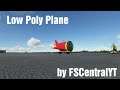 Microsoft Flight simulator 2020 Featuring: the Low Poly Plane by FSCentralYT