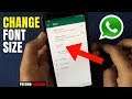 How to Change Font Size in WhatsApp (Android)