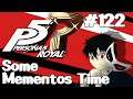 Let's Play Persona 5: Royal - 122 - Some Mementos time