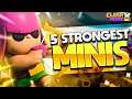 Use These 5 Strongest Minis in Clash Mini