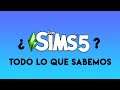 Los Sims 5 - Todos los rumores/especulaciones🤯 | 2021