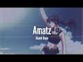 Shanti Dope - Amatz [LYRICS VIDEO]