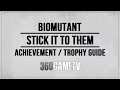 Biomutant Stick it to Them Trophy / Achievement Guide (Stick 25 Enemies to the Mucus Bubble)
