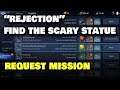 Rejection "Find the Scary Statue" Request Mission - MIR4